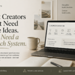 Creator workspace showing a digital product launch system designed to help creators turn ideas into real digital products and successful launches.